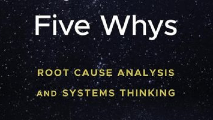 Time to look again at Root Cause Analysis