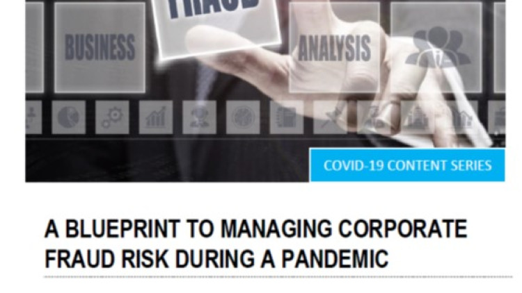 Managing Corporate Fraud Risk during a pandemic
